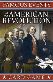 Cover of: Famous Events Of The American Revolution Card Game