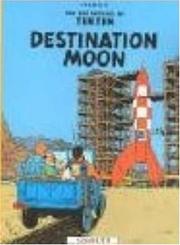 Cover of: Destination Moon (The Adventures of Tintin) by Hergé