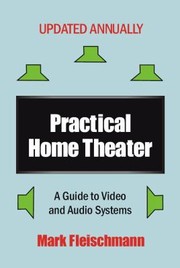 Cover of: Practical Home Theater A Guide To Video And Audio Systems