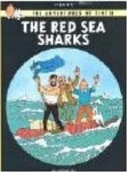 Cover of: Red Sea Sharks (The Adventures of Tintin) by Hergé