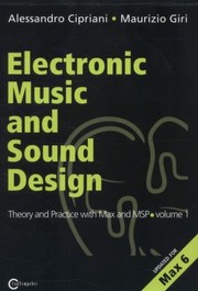 Cover of: Electronic Music And Sound Design Theory And Practice With Max And Msp by 