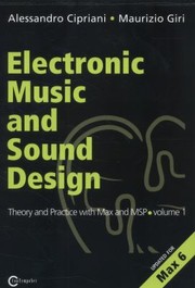 Electronic Music And Sound Design Theory And Practice With Max And Msp by Maurizio Giri