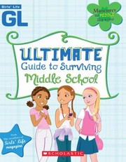 Cover of: Ultimate Guide To Surviving Middle School
