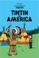 Cover of: Tintin in America (The Adventures of Tintin)