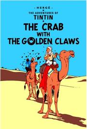 Cover of: The Crab with the Golden Claws (The Adventures of Tintin) by Hergé