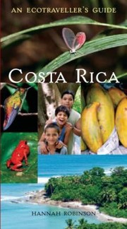 Cover of: Costa Rica An Ecotravellers Guide