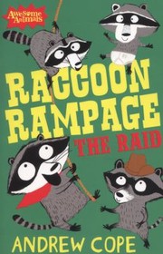Cover of: Raccoon Rampage The Raid
