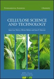 Cover of: Cellulose Science And Technology by Jean P. Mercier