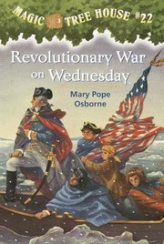 Cover of: Revolutionary War on Wednesday
            
                Magic Tree House Turtleback by 