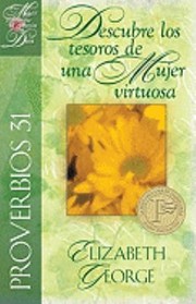 Cover of: Proverbios 31 Descubre Los Tesoros De Una Mujer Virtuosa