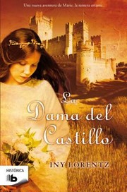 La Dama Del Castillo by Iny Lorentz