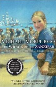 Cover of: The Wreck of the Zanzibar by Michael Morpurgo