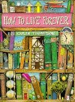 Cover of: How To Live Forever (Red Fox Picture Books)