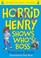 Cover of: Horrid Henry Shows Whos Boss