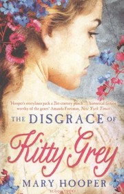 Cover of: The Disgrace Of Kitty Grey