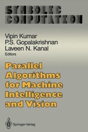 Cover of: Parallel Algorithms For Machine Intelligence And Vision