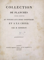 Cover of: Collection de planches pour servir au Voyage aux Indes Orientales et a la Chine by Pierre Sonnerat