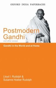Cover of: Postmodern Gandhi And Other Essays Gandhi In The World And At Home