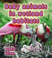 Cover of: Baby Animals In Wetland Habitats
