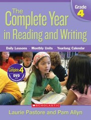 Cover of: The Complete Year In Reading And Writing Daily Lessons Monthly Units Yearlong Calendar by 
