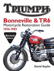 Cover of: Triumph Bonneville and TR6 Motorcycle Restoration Guide