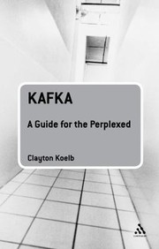 Cover of: Kafka A Guide For The Perplexed