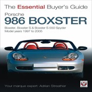 Cover of: Porsche 986 Boxster Boxster Boxster S And Boxster S 550 Spyder Model Years 1997 To 2005