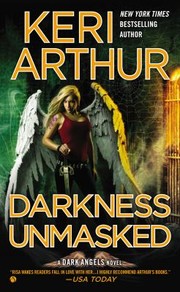 Cover of: Darkness Unmasked A Dark Angels Novel by 