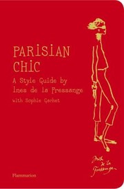 Parisian Chic by Ines De La Fressagne