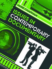 Cover of: Issues In Contemporary Documentary by 