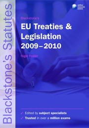 Blackstones Eu Treaties Legislation 20092010 by Nigel Foster