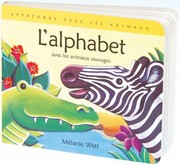 Cover of: Lalphabet Avec Les Animaux Sauvages