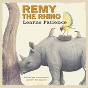 Cover of: Remy The Rhino Learns Patience