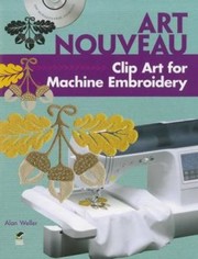 Cover of: Art Nouveau Clip Art For Machine Embroidery