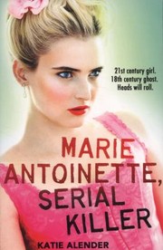 Cover of: Marie Antoinette Serial Killer