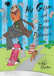 Cover of: Mr Gum and the Biscuit Billionaire by Andy Stanton