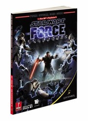 Cover of: Star Wars The Force Unleashed Prima Official Game Guide