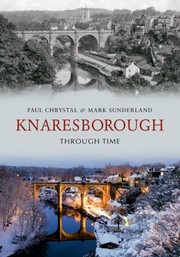 Cover of: Knaresborough Through Time