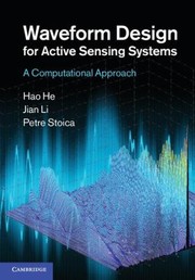 Cover of: Waveform Design For Active Sensing Systems A Computational Approach by 
