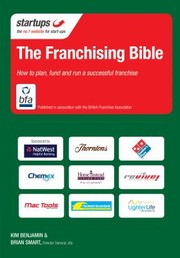 The Franchising Bible by Kim Benjamin