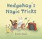 Cover of: Hedgehogs Magic Tricks