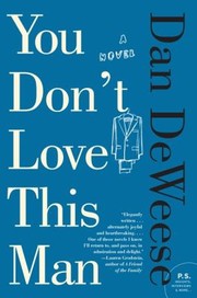 Cover of: You Dont Love This Man A Novel by 