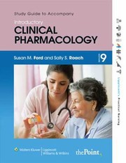 Cover of: Study Guide To Accompany Roachs Introductory Clinical Pharmacology Ninth Edition by 
