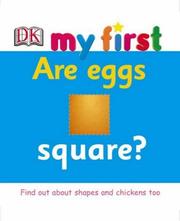 Cover of: Are Eggs Square? (My First) by 