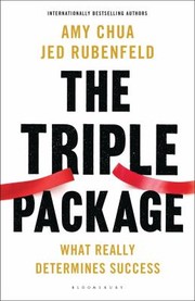Cover of: The Triple Package What Really Determines Success by 