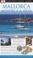 Cover of: Mallorca, Menorca, Ibiza (Eyewitness Travel Guides)