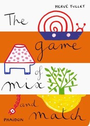 Cover of: The Game Of Mix And Match