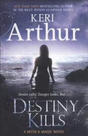 Cover of: Destiny Kills A Myth Magic Novel by 
