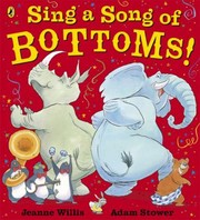 Cover of: Sing A Song Of Bottoms by 