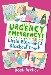 Cover of: Little Elephants Blocked Trunk